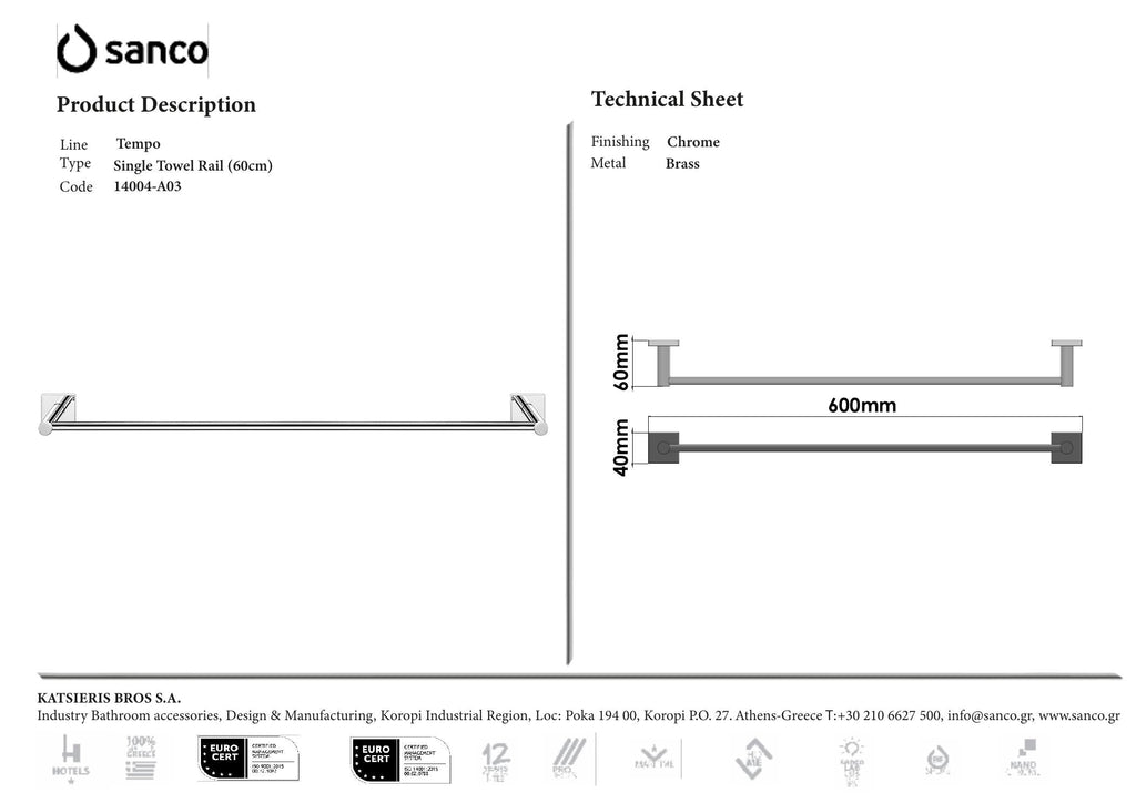 SANCO TEMPO TOWEL RAIL SINGLE CHROME technical drawing and dimensions